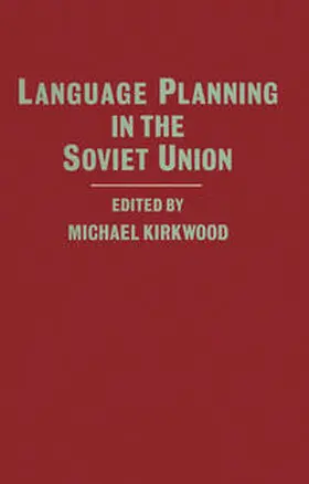 Kirkwood |  Language Planning In The Soviet Union | eBook | Sack Fachmedien
