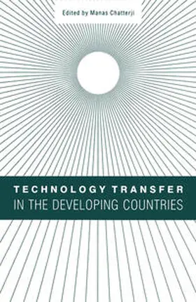 Chatterji |  Technology Transfer in the Developing Countries | eBook | Sack Fachmedien