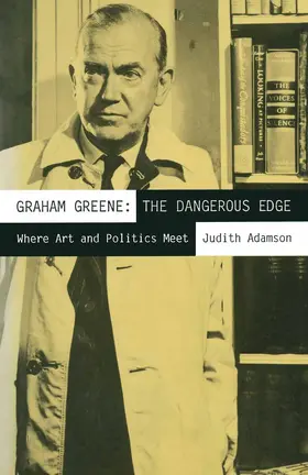 Adamson |  Graham Greene: The Dangerous Edge | Buch |  Sack Fachmedien