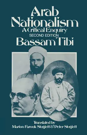 Tibi / ed / Farouk-Sluglett |  Arab Nationalism | Buch |  Sack Fachmedien