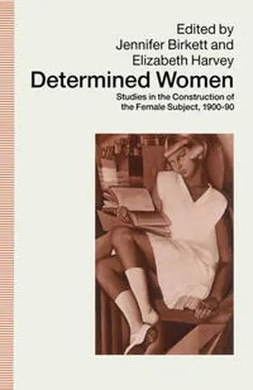 Birkett / Harvey |  Determined Women | eBook | Sack Fachmedien