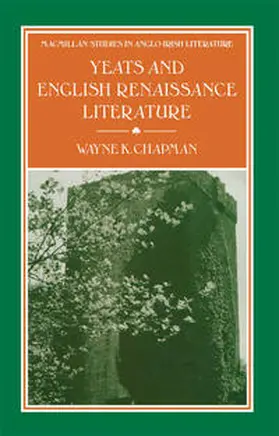 Chapman |  Yeats and English Renaissance Literature | eBook | Sack Fachmedien