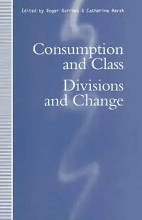 Burrows / Marsh |  Consumption and Class | eBook | Sack Fachmedien