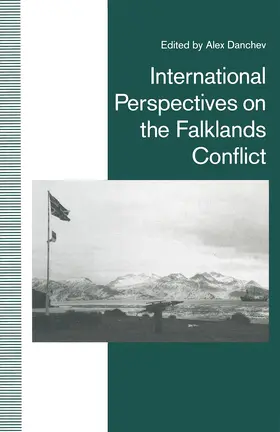 Danchev |  International Perspectives on the Falklands Conflict | Buch |  Sack Fachmedien