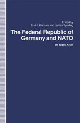 Kirchner / Sperling |  The Federal Republic of Germany and NATO | eBook | Sack Fachmedien