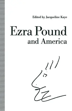 Kaye |  Ezra Pound and America | Buch |  Sack Fachmedien