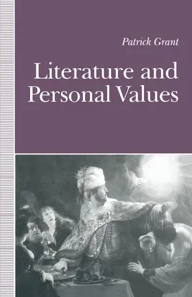 Grant | Literature and Personal Values | Buch | 978-1-349-22118-9 | www2.sack.de