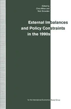 Milner / Snowden |  External Imbalances and Policy Constraints in the 1990s | eBook | Sack Fachmedien