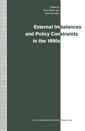 Milner / Snowden |  External Imbalances and Policy Constraints in the 1990s | Buch |  Sack Fachmedien