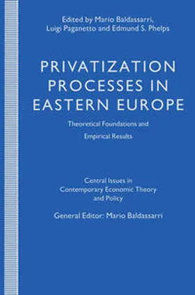 Baldassarri / Paganetto / Phelps |  Privatization Processes in Eastern Europe | eBook | Sack Fachmedien