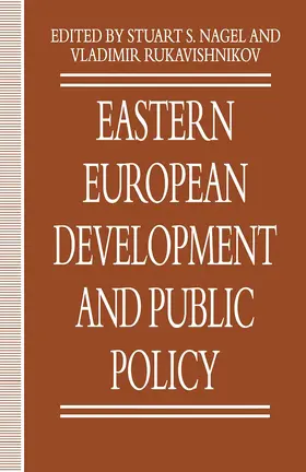 Nagel / Rukavishnikov |  Eastern European Development and Public Policy | Buch |  Sack Fachmedien