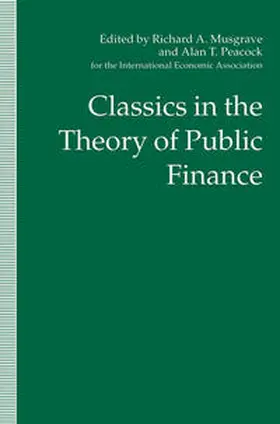 Musgrave / Peacock |  Classics in the Theory of Public Finance | eBook | Sack Fachmedien
