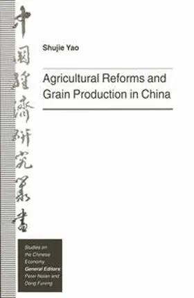 Yao |  Agricultural Reforms and Grain Production in China | eBook | Sack Fachmedien