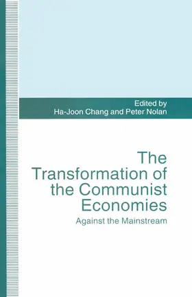 Chang / Nolan |  The Transformation of the Communist Economies | Buch |  Sack Fachmedien