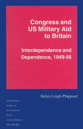 Leigh-Phippard |  Congress and US Military Aid to Britain | eBook | Sack Fachmedien