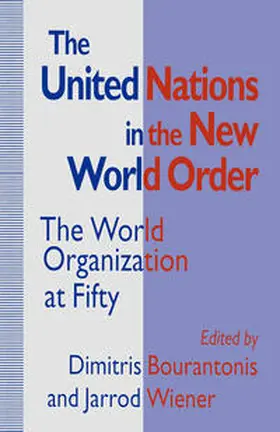 Bourantonis / Wiener |  The United Nations in the New World Order | eBook | Sack Fachmedien