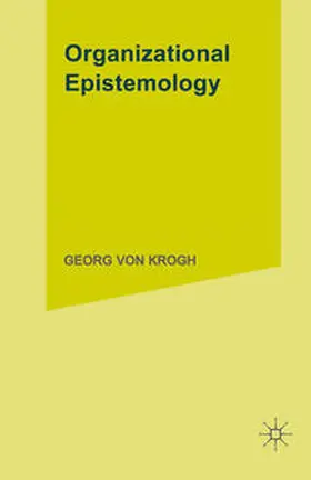 Roos / Krogh |  Organizational Epistemology | eBook | Sack Fachmedien