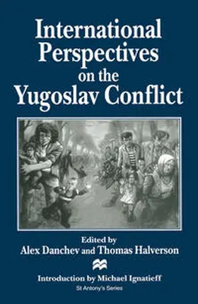 Danchev / Halverson |  International Perspectives on the Yugoslav Conflict | eBook | Sack Fachmedien