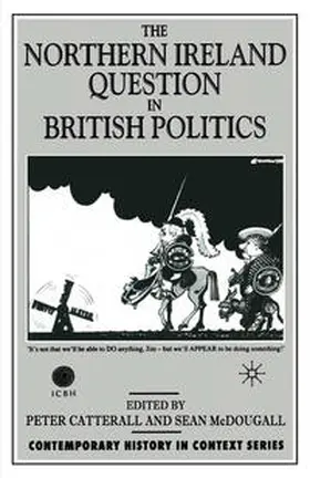 McDougall / Catterall |  The Northern Ireland Question in British Politics | eBook | Sack Fachmedien