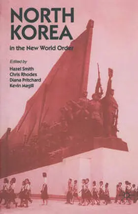 Magill / Pritchard / Rhodes |  North Korea in the New World Order | eBook | Sack Fachmedien