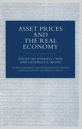 Capie / Wood |  Asset Prices and the Real Economy | eBook | Sack Fachmedien