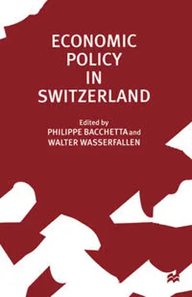 Bacchetta / Wasserfallen |  Economic Policy in Switzerland | eBook | Sack Fachmedien
