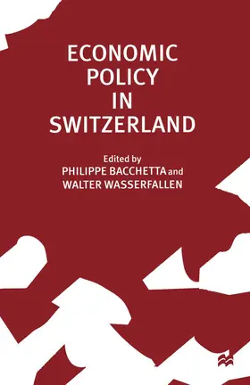 Bacchetta / Wasserfallen |  Economic Policy in Switzerland | Buch |  Sack Fachmedien