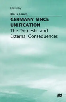 Larres |  Germany since Unification | eBook | Sack Fachmedien