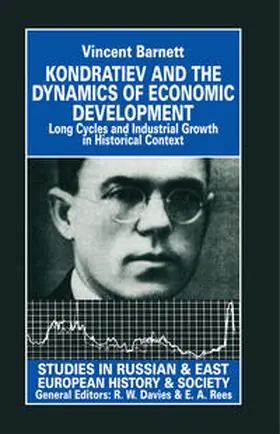 Barnett |  Kondratiev and the Dynamics of Economic Development | eBook | Sack Fachmedien