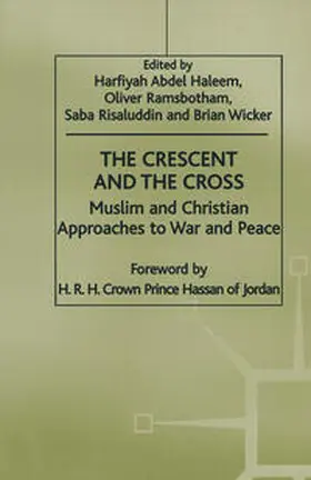 Ramsbotham / Risaluddin / Wicker |  The Crescent and the Cross | eBook | Sack Fachmedien