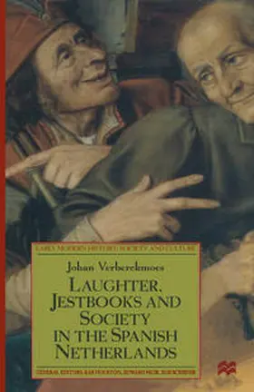 Verberckmoes |  Laughter, Jestbooks and Society in the Spanish Netherlands | eBook | Sack Fachmedien