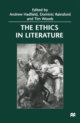 Rainsford / Hadfield / Woods |  The Ethics in Literature | Buch |  Sack Fachmedien