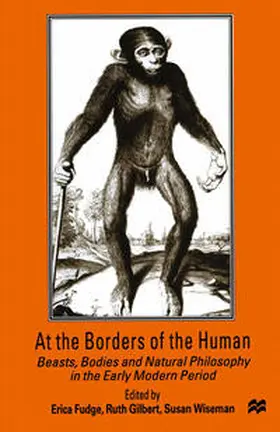 Wiseman / Fudge / Gilbert |  At the Borders of the Human | eBook | Sack Fachmedien