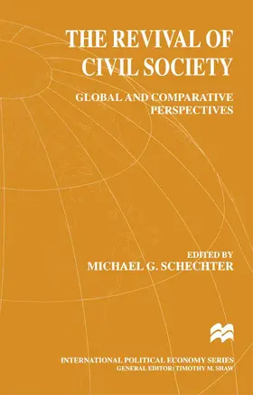Schechter |  The Revival of Civil Society | Buch |  Sack Fachmedien