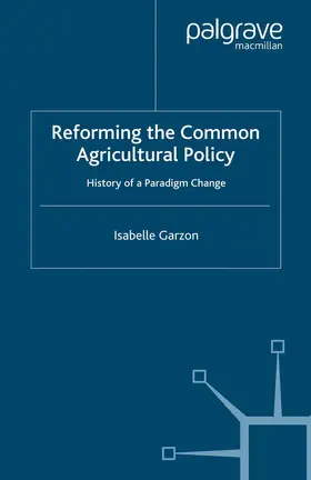 Garzon |  Reforming the Common Agricultural Policy | Buch |  Sack Fachmedien
