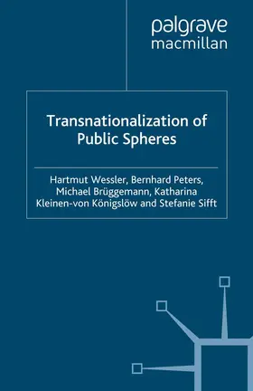 Weßler / Peters / Brüggemann |  Transnationalization of Public Spheres | Buch |  Sack Fachmedien