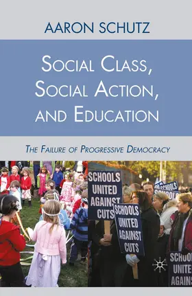 Schutz |  Social Class, Social Action, and Education | Buch |  Sack Fachmedien