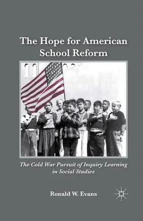 Evans | The Hope for American School Reform | Buch | 978-1-349-29081-9 | www2.sack.de