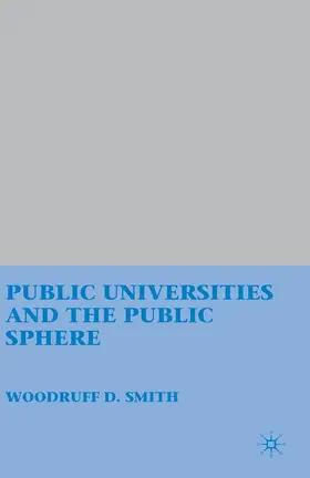 Smith |  Public Universities and the Public Sphere | Buch |  Sack Fachmedien