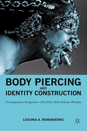 NA | Body Piercing and Identity Construction | Buch | 978-1-349-29275-2 | www2.sack.de