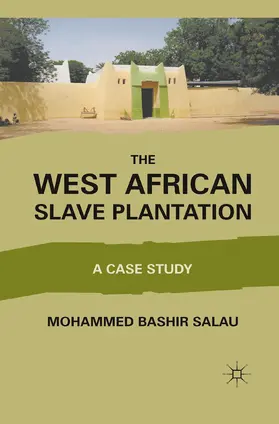 Salau |  The West African Slave Plantation | Buch |  Sack Fachmedien