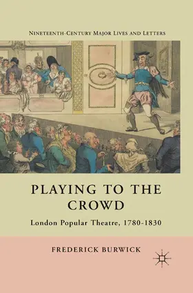 Burwick |  Playing to the Crowd | Buch |  Sack Fachmedien