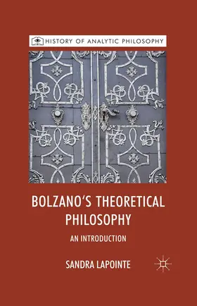 Lapointe |  Bolzano's Theoretical Philosophy | Buch |  Sack Fachmedien