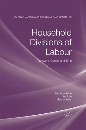 Birch / Miller / Le |  Household Divisions of Labour | Buch |  Sack Fachmedien