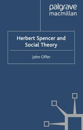 Offer | Herbert Spencer and Social Theory | Buch | 978-1-349-30151-5 | www2.sack.de