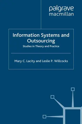 Lacity / Willcocks |  Information Systems and Outsourcing | Buch |  Sack Fachmedien