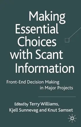 Williams / Sunnevåg / Samset |  Making Essential Choices with Scant Information | Buch |  Sack Fachmedien