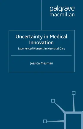 Mesman |  Uncertainty in Medical Innovation | Buch |  Sack Fachmedien