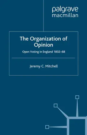 Mitchell |  The Organization of Opinion | Buch |  Sack Fachmedien