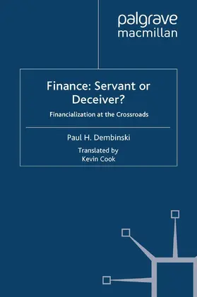Dembinski |  Finance: Servant or Deceiver? | Buch |  Sack Fachmedien